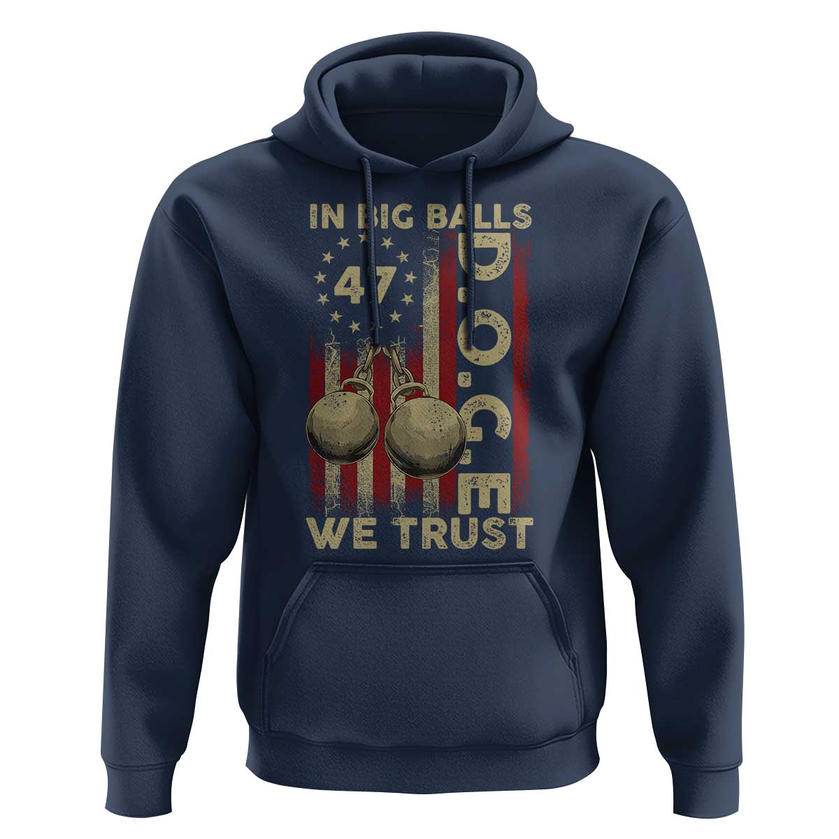 DOGE In Big Balls We Trust 2025 Hoodie Vintage Betsy Ross Flag