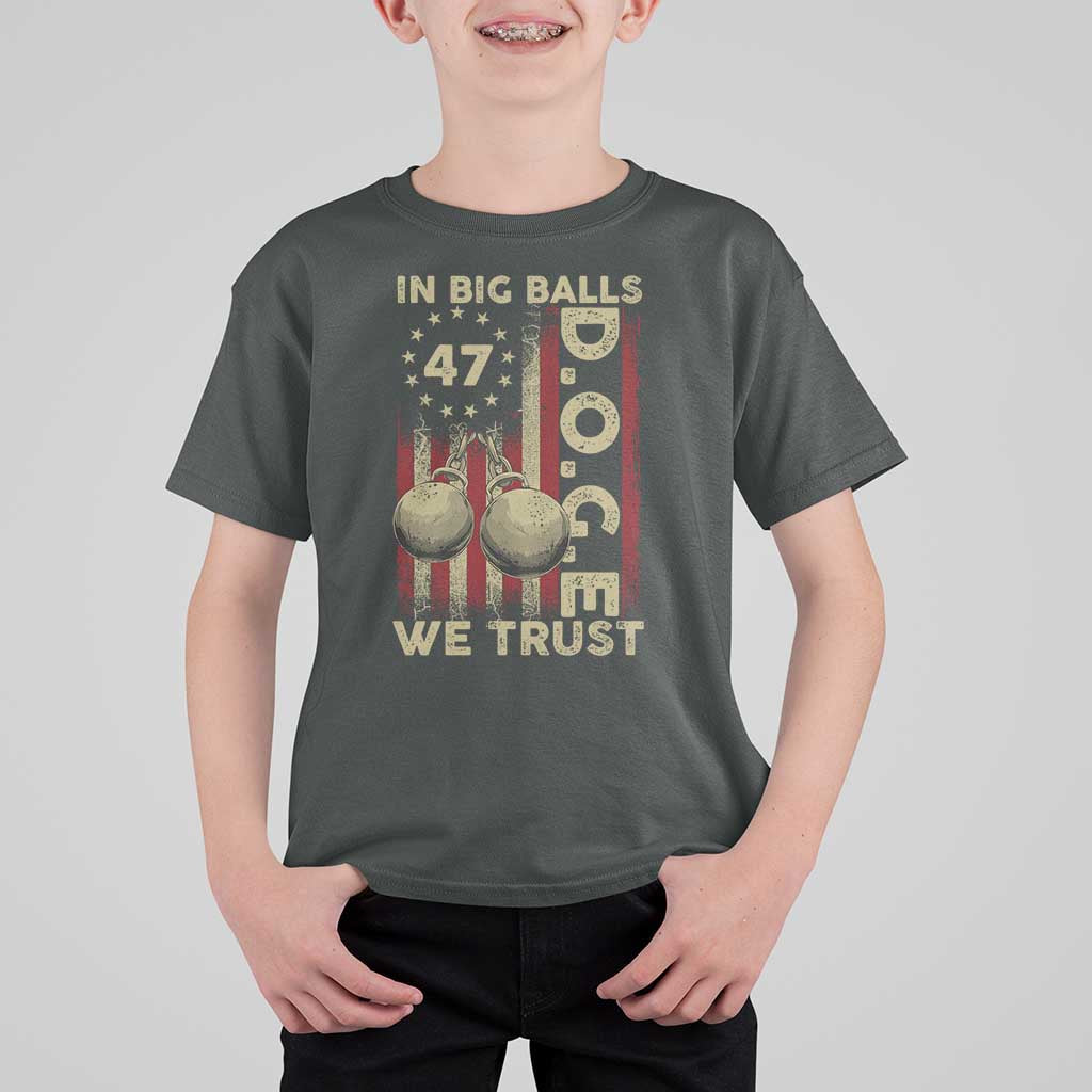 DOGE In Big Balls We Trust 2025 T Shirt For Kid Vintage Betsy Ross Flag