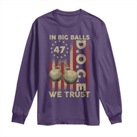 DOGE In Big Balls We Trust 2025 Long Sleeve Shirt Vintage Betsy Ross Flag