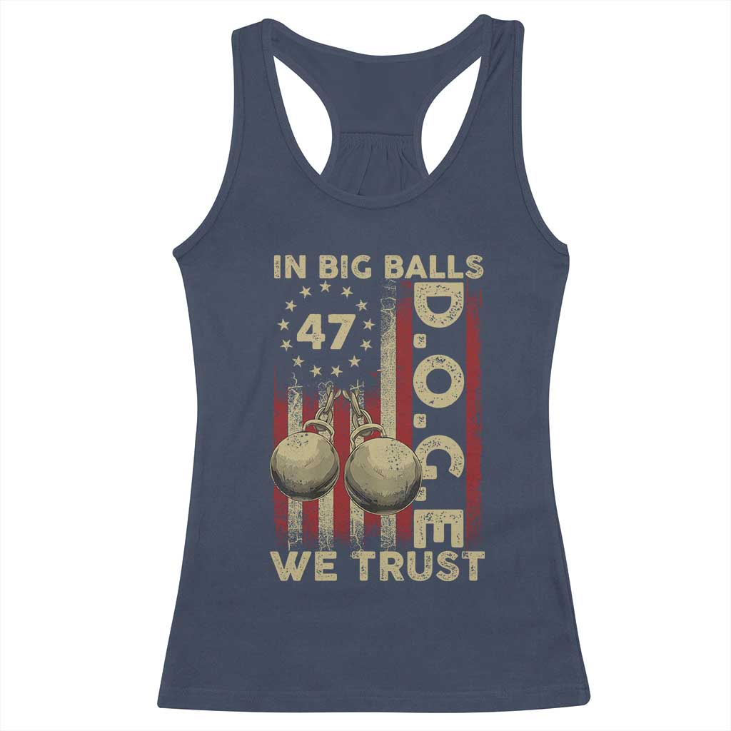 DOGE In Big Balls We Trust 2025 Racerback Tank Top Vintage Betsy Ross Flag
