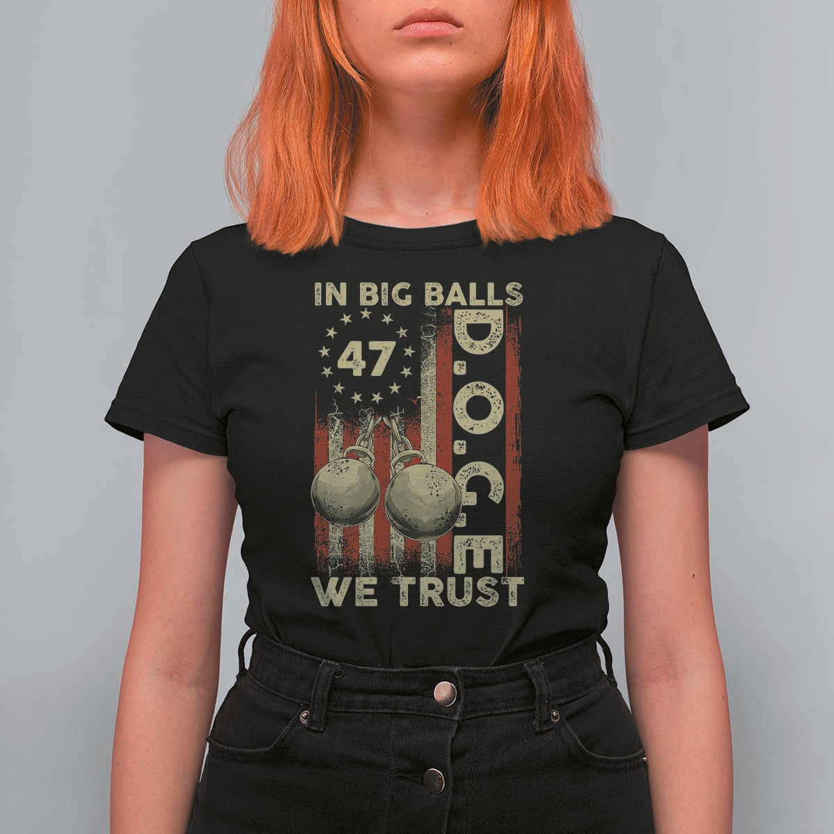 DOGE In Big Balls We Trust 2025 T Shirt For Women Vintage Betsy Ross Flag