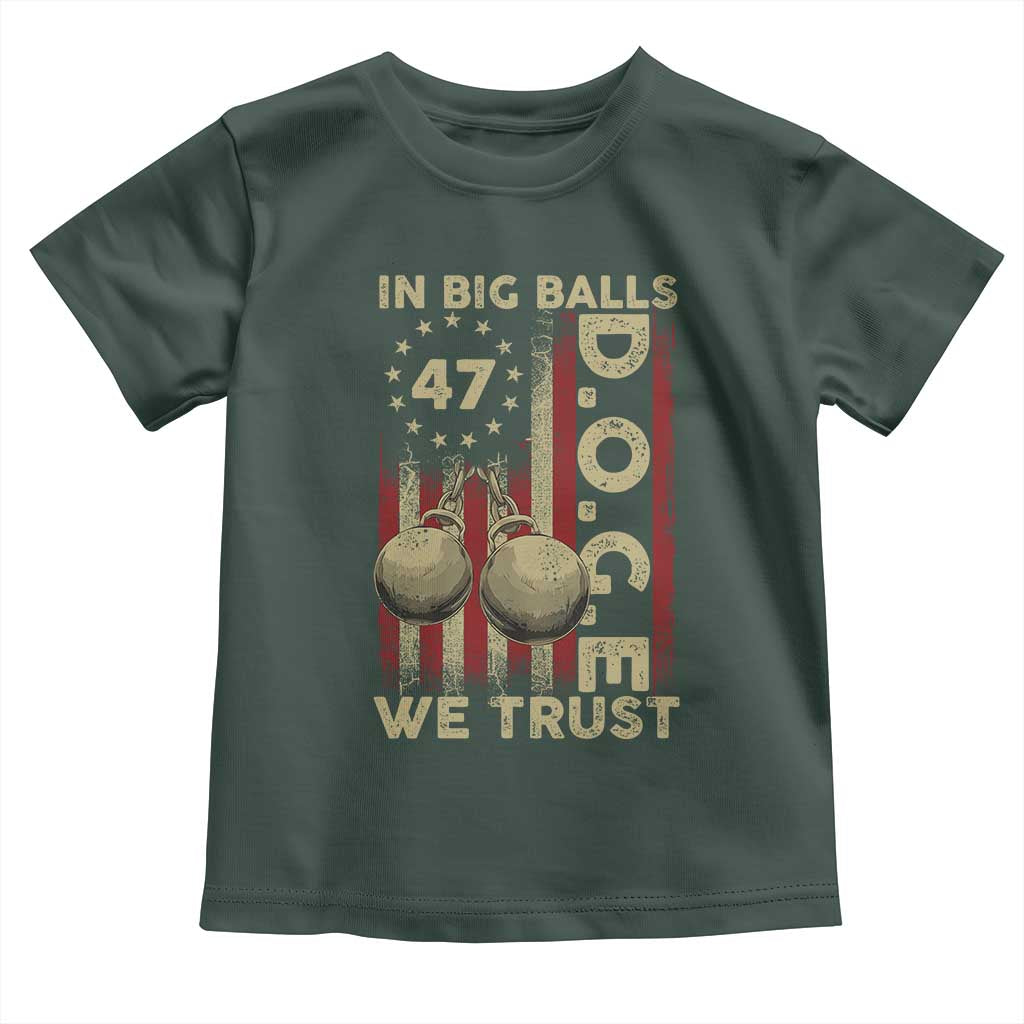 DOGE In Big Balls We Trust 2025 Toddler T Shirt Vintage Betsy Ross Flag