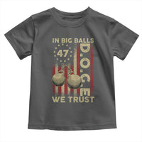 DOGE In Big Balls We Trust 2025 Toddler T Shirt Vintage Betsy Ross Flag