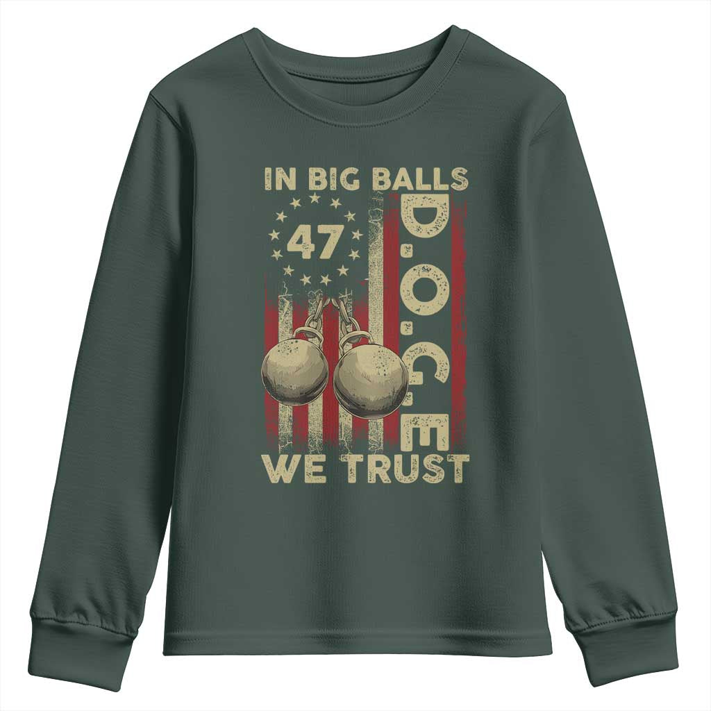DOGE In Big Balls We Trust 2025 Youth Sweatshirt Vintage Betsy Ross Flag
