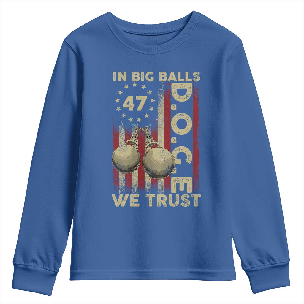 DOGE In Big Balls We Trust 2025 Youth Sweatshirt Vintage Betsy Ross Flag