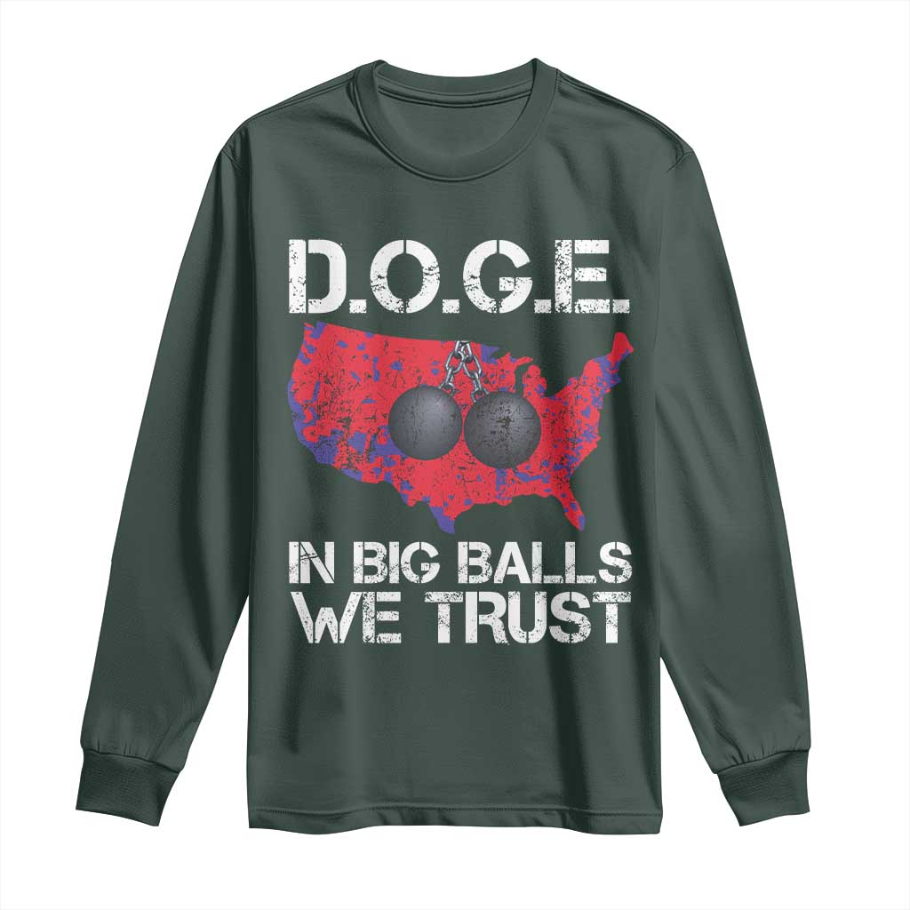 DOGE In Big Balls We Trust 2025 Long Sleeve Shirt Vintage American Map