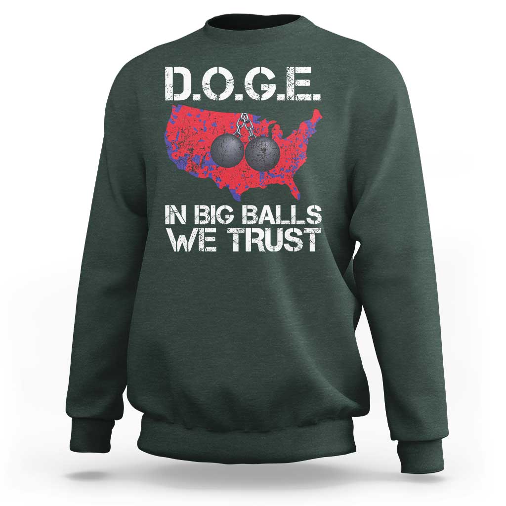 DOGE In Big Balls We Trust 2025 Sweatshirt Vintage American Map