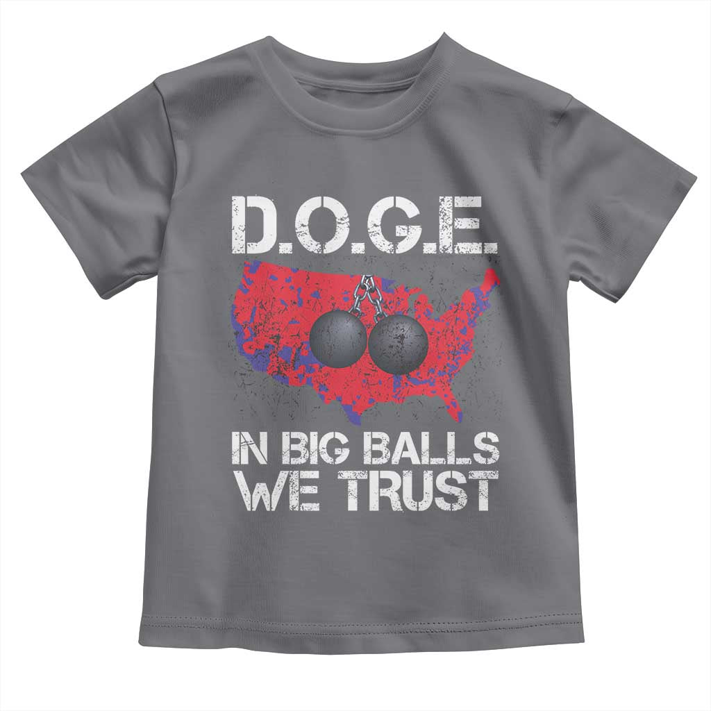 DOGE In Big Balls We Trust 2025 Toddler T Shirt Vintage American Map