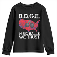 DOGE In Big Balls We Trust 2025 Youth Sweatshirt Vintage American Map