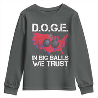 DOGE In Big Balls We Trust 2025 Youth Sweatshirt Vintage American Map