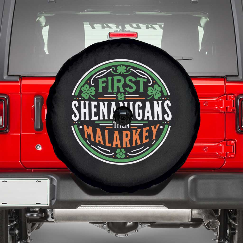 Funny First Shenanigans Then Malarkey Spare Tire Cover Irish Shamrock St Patrick's Day