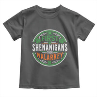 Funny First Shenanigans Then Malarkey Toddler T Shirt Irish Shamrock St Patrick's Day