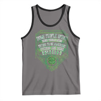 Funny Irish Pride Tank Top Some People Spend Their Whole Lives Trying To Be Awesome Others Are Born Irish