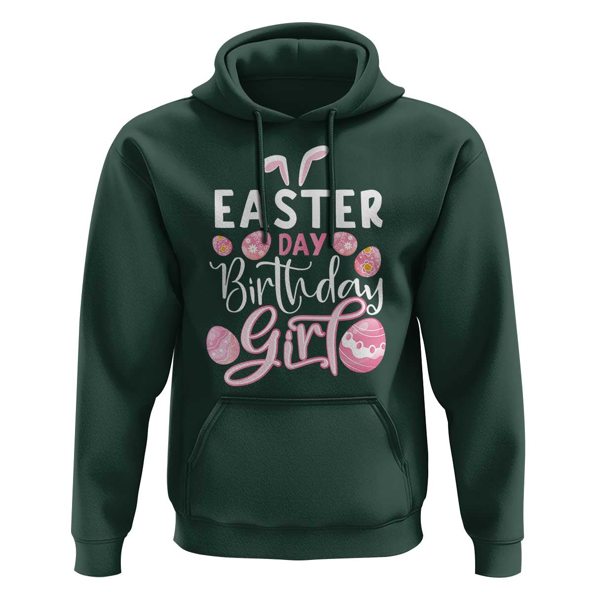 Funny Easter Day Birthday Girl Hoodie Born On Easter Day Eggs