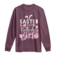 Funny Easter Day Birthday Girl Long Sleeve Shirt Born On Easter Day Eggs