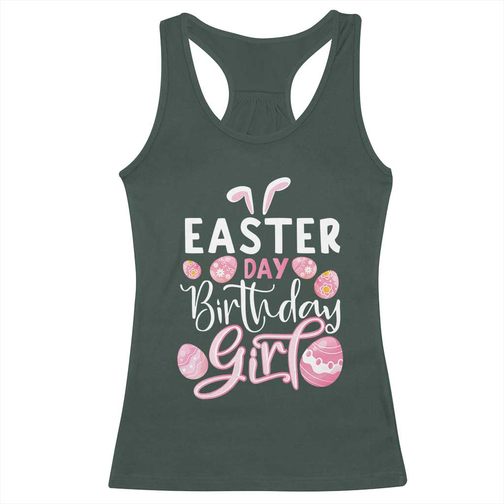 Funny Easter Day Birthday Girl Racerback Tank Top Born On Easter Day Eggs