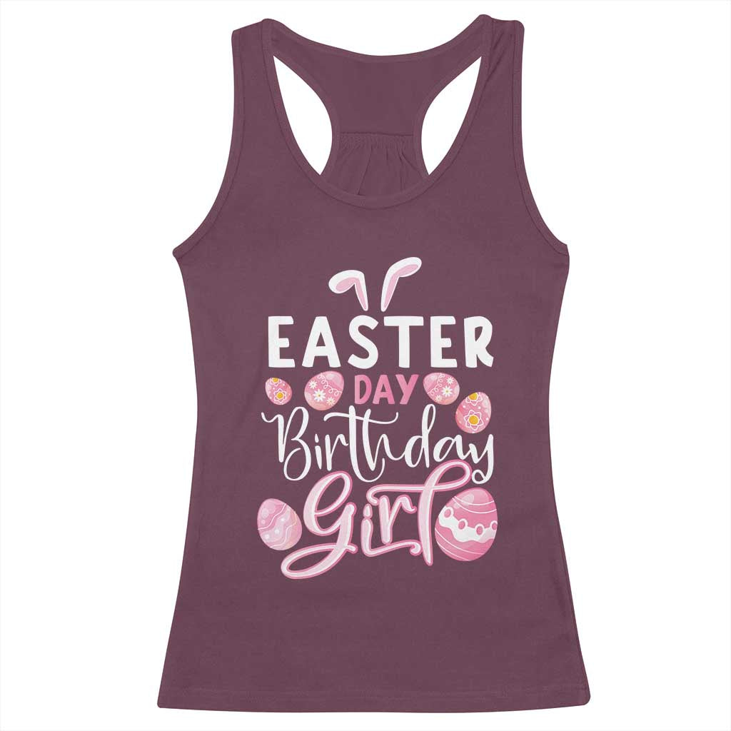 Funny Easter Day Birthday Girl Racerback Tank Top Born On Easter Day Eggs