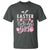Funny Easter Day Birthday Girl T Shirt Born On Easter Day Eggs