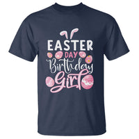 Funny Easter Day Birthday Girl T Shirt Born On Easter Day Eggs