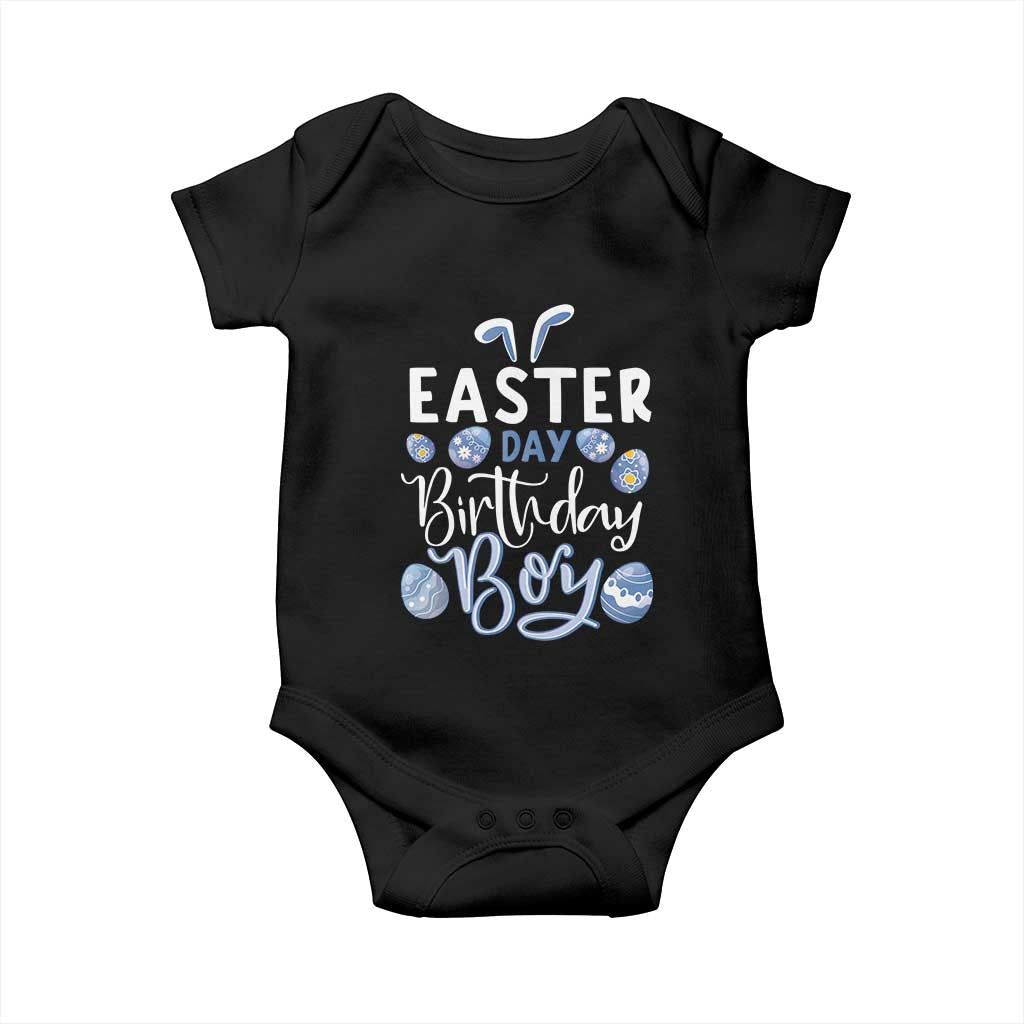 Funny Easter Day Birthday Boy Baby Onesie Born On Easter Day Eggs