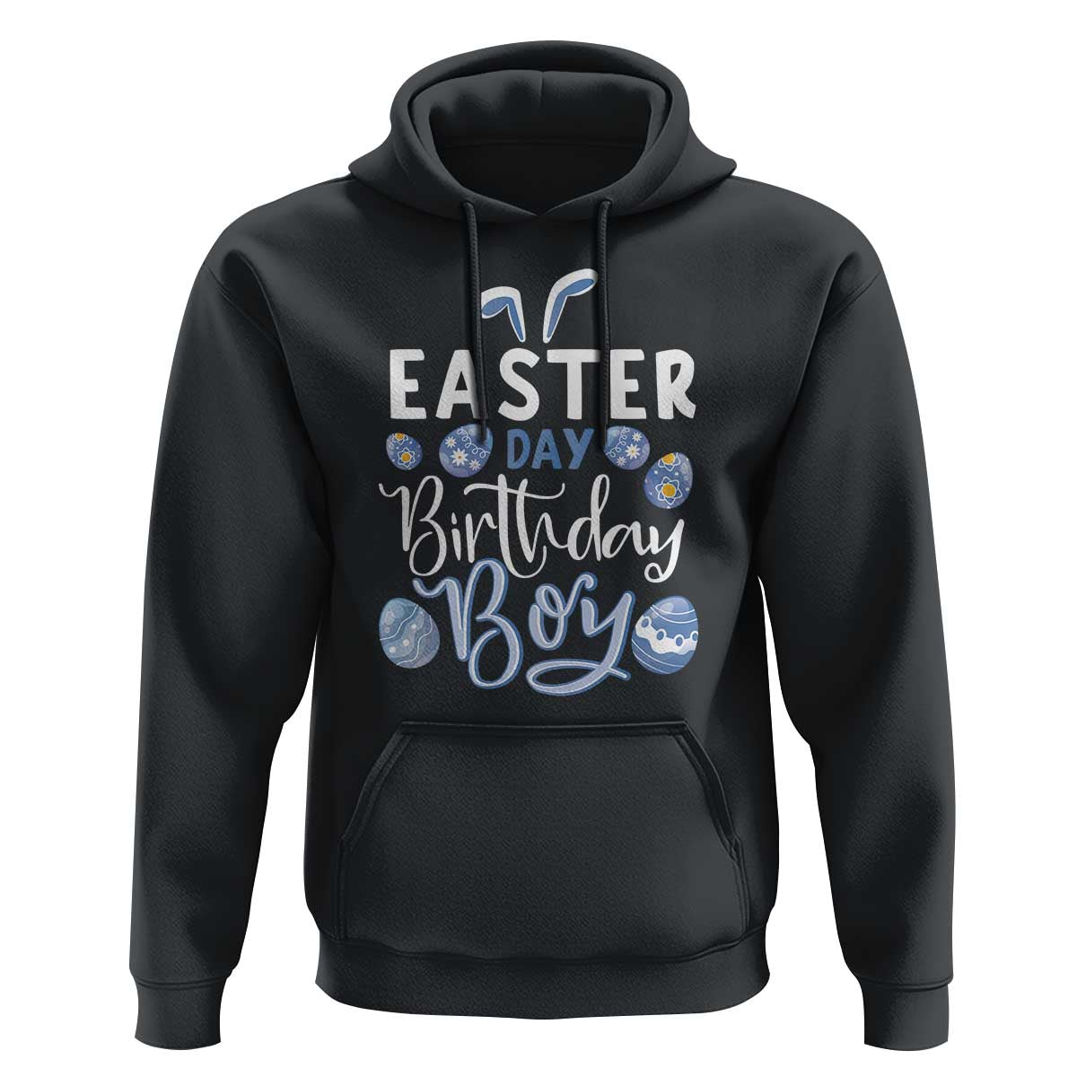 Funny Easter Day Birthday Boy Hoodie Born On Easter Day Eggs