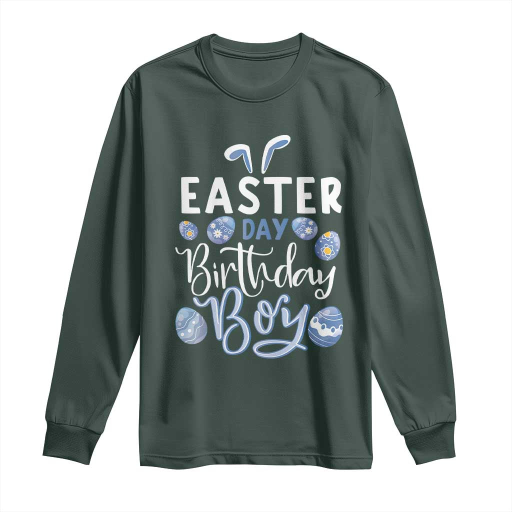 Funny Easter Day Birthday Boy Long Sleeve Shirt Born On Easter Day Eggs