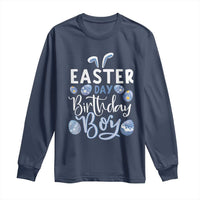 Funny Easter Day Birthday Boy Long Sleeve Shirt Born On Easter Day Eggs