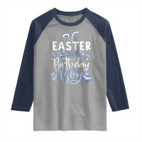 Funny Easter Day Birthday Boy Raglan Shirt Born On Easter Day Eggs