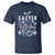 Funny Easter Day Birthday Boy T Shirt Born On Easter Day Eggs