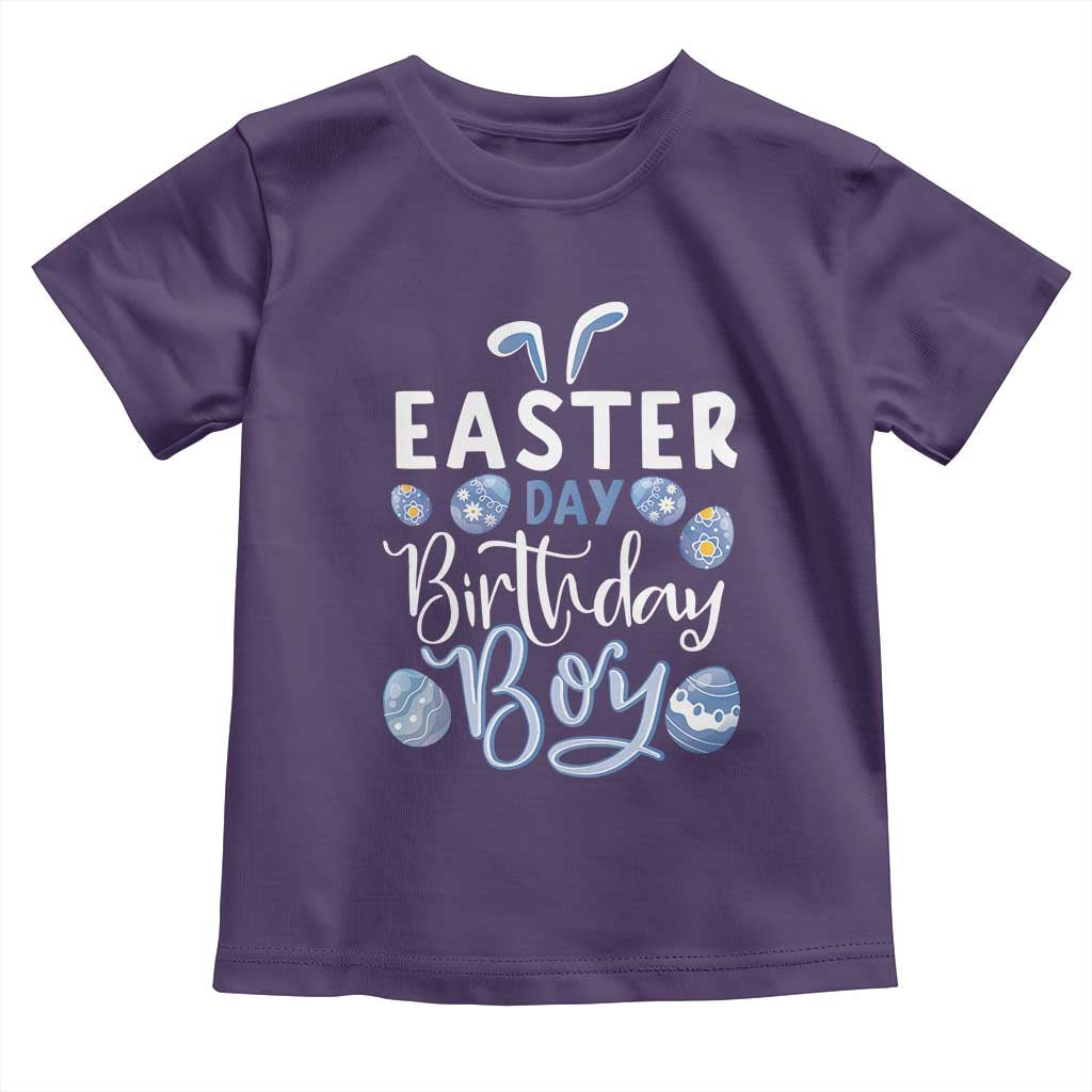 Funny Easter Day Birthday Boy Toddler T Shirt Born On Easter Day Eggs