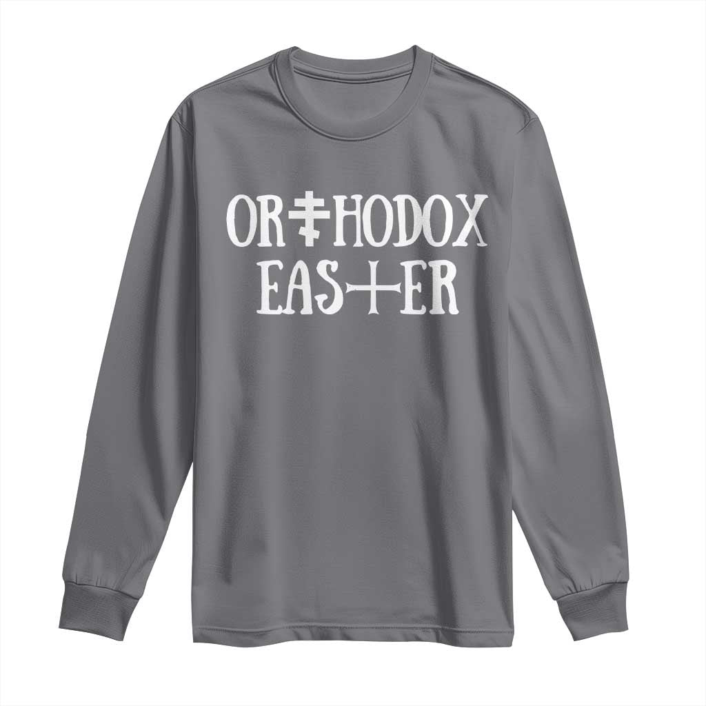 Orthodox Easter Orthodox Christian Faith Jesus Cross Long Sleeve Shirt