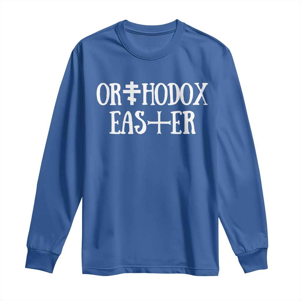 Orthodox Easter Orthodox Christian Faith Jesus Cross Long Sleeve Shirt