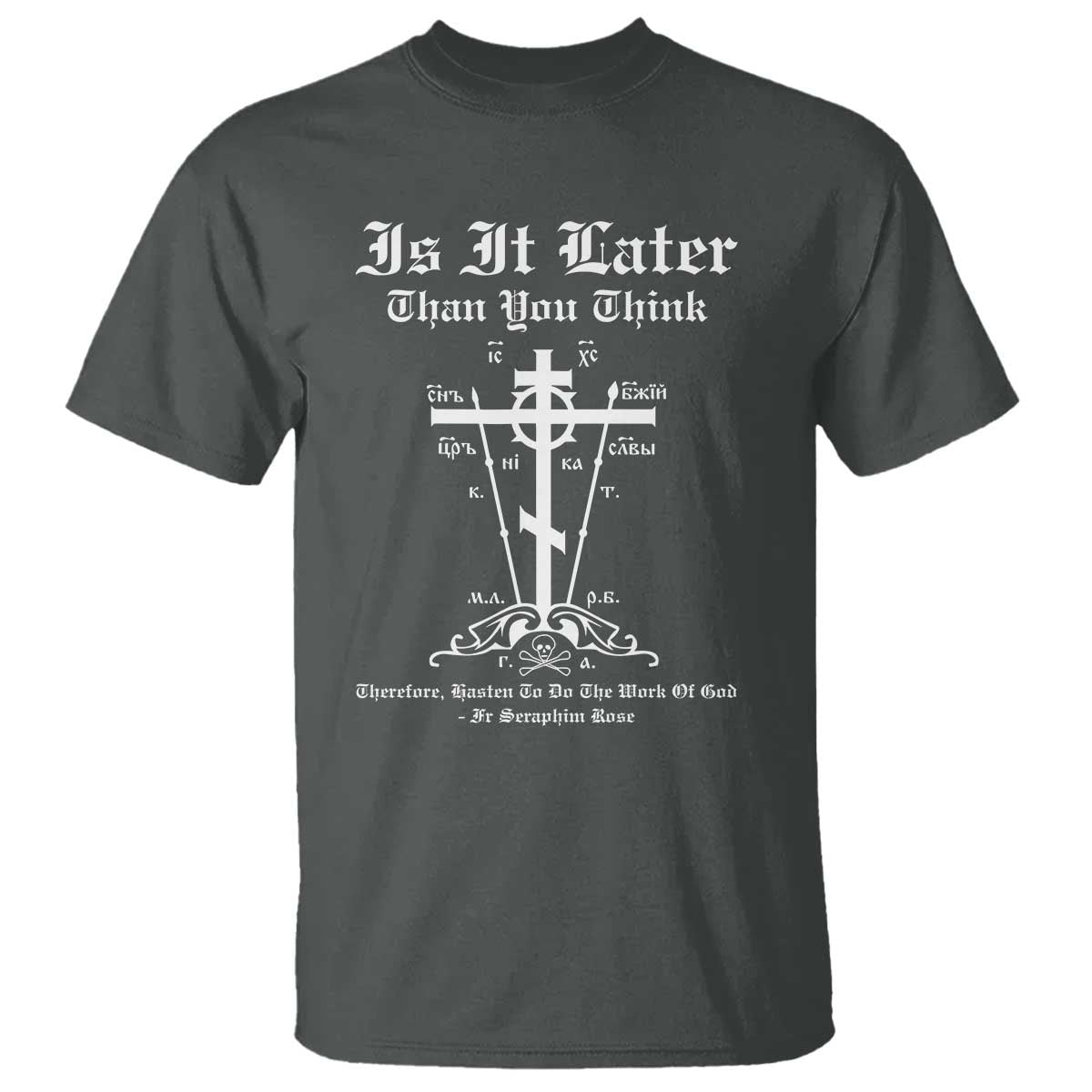 Eastern Orthodox Christian Seraphim Rose T Shirt Is It Rather Than You Think Russian Cavalry Cross