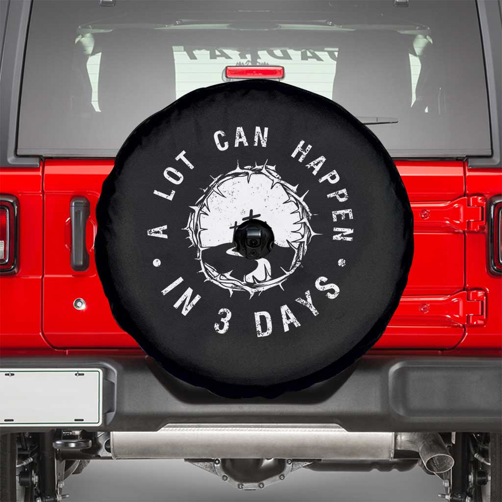 A Lot Can Happen In 3 Days Spare Tire Cover Vintage Crown Of Thorns Easter Day Good Friday Religious Christian