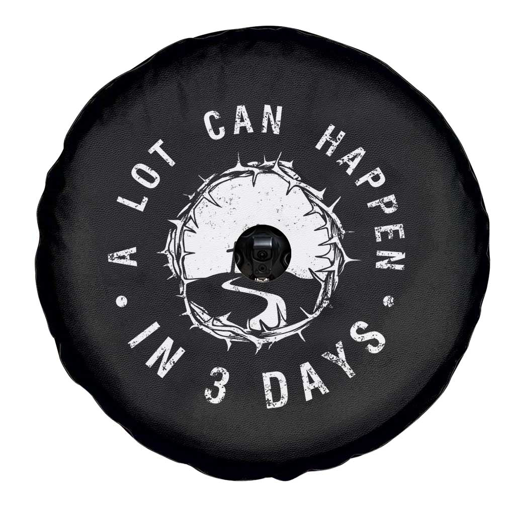 A Lot Can Happen In 3 Days Spare Tire Cover Vintage Crown Of Thorns Easter Day Good Friday Religious Christian