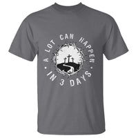 A Lot Can Happen In 3 Days T Shirt Vintage Crown Of Thorns Easter Day Good Friday Religious Christian