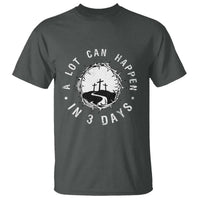 A Lot Can Happen In 3 Days T Shirt Vintage Crown Of Thorns Easter Day Good Friday Religious Christian