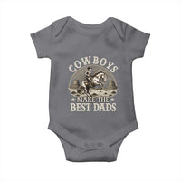Funny Cowboys Make The Best Dads Baby Onesie Western Country Father's Day