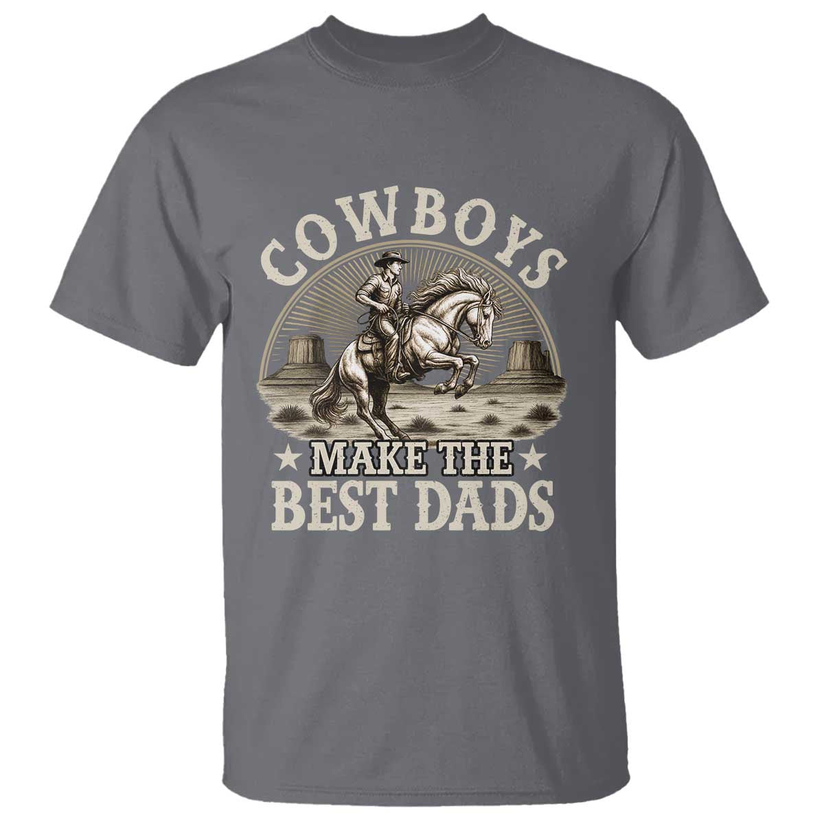 Funny Cowboys Make The Best Dads T Shirt Western Country Father's Day