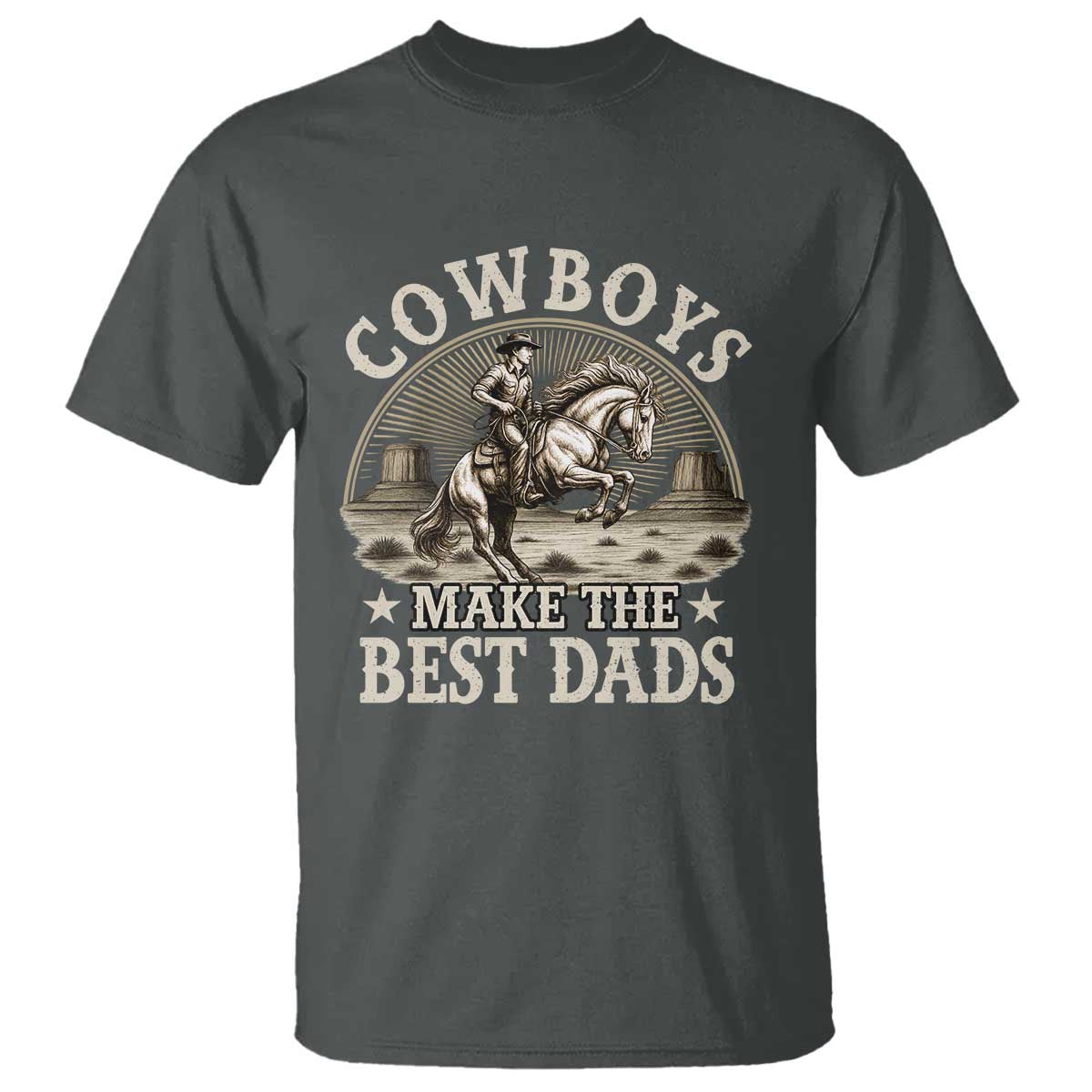 Funny Cowboys Make The Best Dads T Shirt Western Country Father's Day