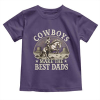 Funny Cowboys Make The Best Dads Toddler T Shirt Western Country Father's Day