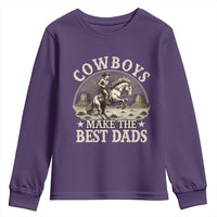 Funny Cowboys Make The Best Dads Youth Sweatshirt Western Country Father's Day