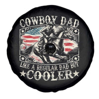 Funny Cowboy Dad Like A Regular Dad But Cooler Spare Tire Cover Western Country Dad Father's Day