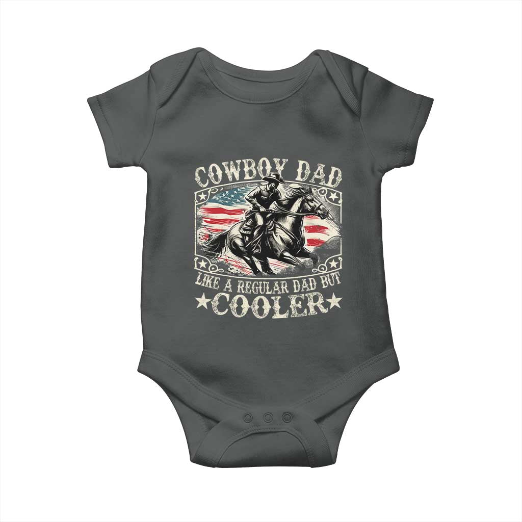 Funny Cowboy Dad Like A Regular Dad But Cooler Baby Onesie Western Country Dad Father's Day