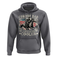 Funny Cowboy Dad Like A Regular Dad But Cooler Hoodie Western Country Dad Father's Day
