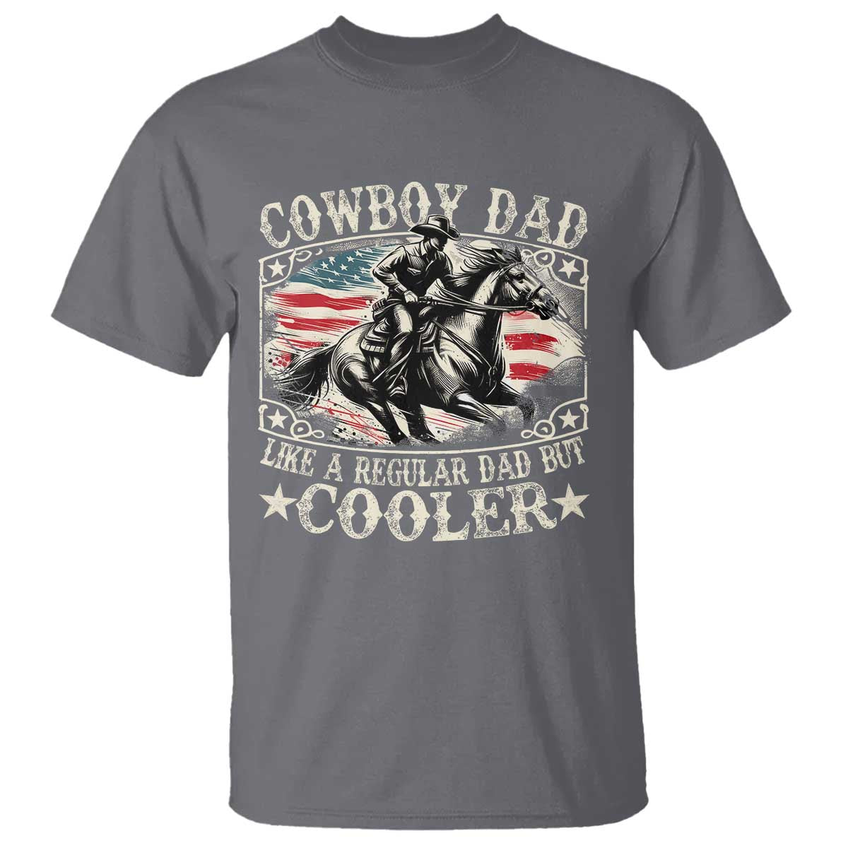Funny Cowboy Dad Like A Regular Dad But Cooler T Shirt Western Country Dad Father's Day