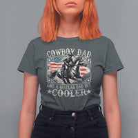 Funny Cowboy Dad Like A Regular Dad But Cooler T Shirt For Women Western Country Dad Father's Day