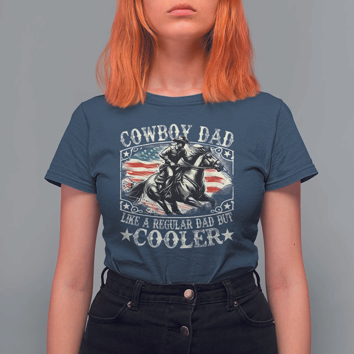 Funny Cowboy Dad Like A Regular Dad But Cooler T Shirt For Women Western Country Dad Father's Day