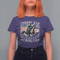 Funny Cowboy Dad Like A Regular Dad But Cooler T Shirt For Women Western Country Dad Father's Day