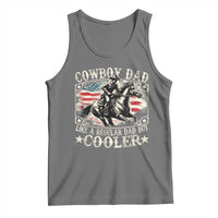Funny Cowboy Dad Like A Regular Dad But Cooler Tank Top Western Country Dad Father's Day